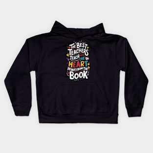 Heartfelt Teaching: Beyond the Book Kids Hoodie